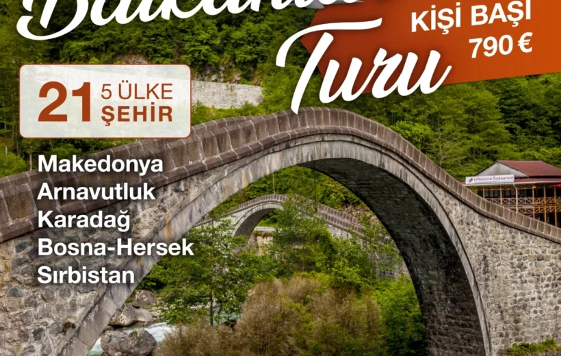 Vizesiz Balkan Turları - 7 Gün 6 Gece